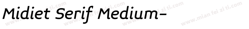 Midiet Serif Medium字体转换